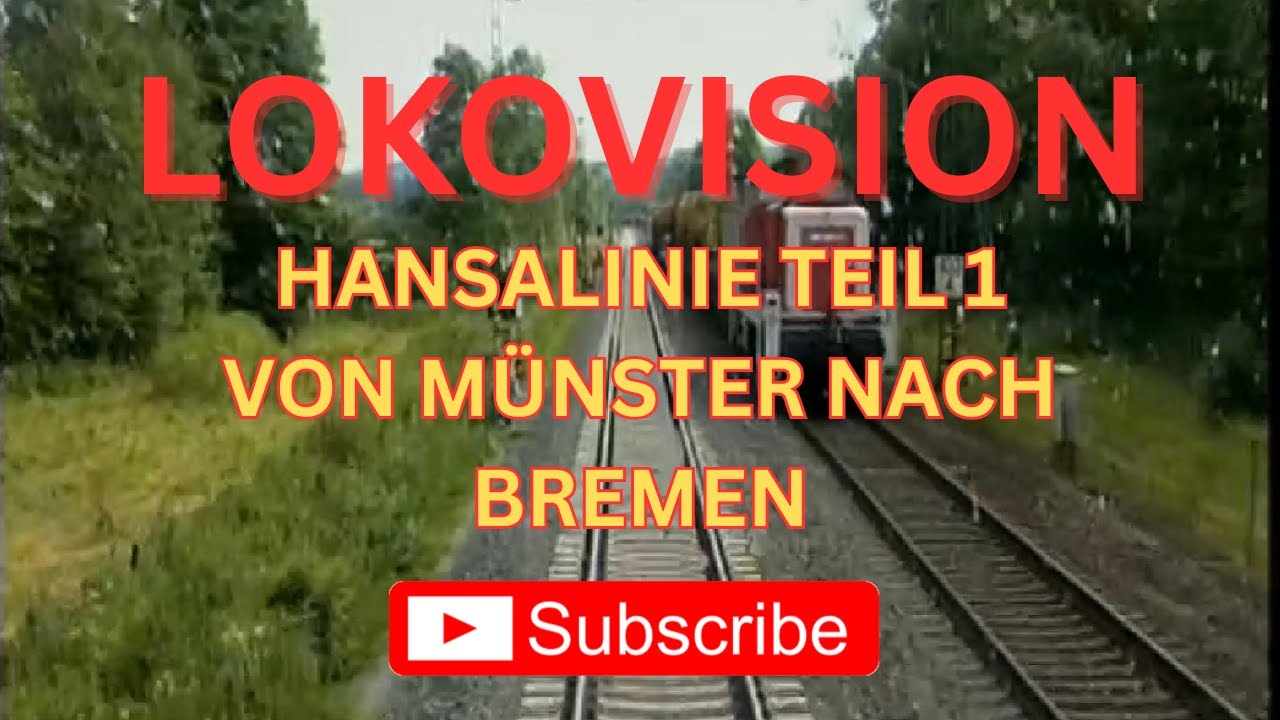 LOKOVISION Hansalinie Teil 1 - Von Münster nach Bremen 🥇 Sieger der Umfrage