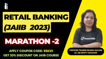 JAIIB 2023 | Retail Banking | Marathon -2  | Important Questions Of Retail Banking | Ambitious Baba