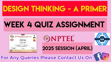Design Thinking - A Primer Week 4 Quiz Assignment Solution | NPTEL 2025 (April) | SWAYAM 2025 |
