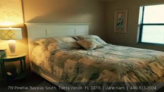 For Sale by Owner - 105 - 719 Pinellas Bayway South Tierra-Verde FL 33715