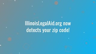 Learn about zip code detection on IllinoisLegalAid.org!