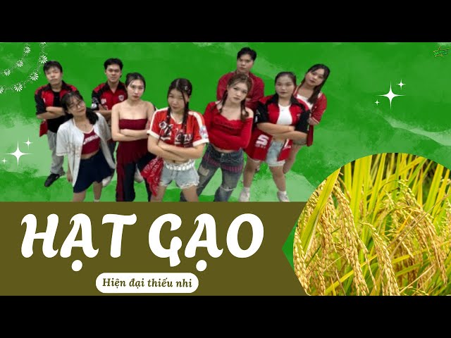 Hạt gạo | Hiện đại thiếu nhi | Choreography by Tuấn Lưu | GoldstarDance Club 1-2025