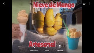 Como hacer nieve de mango (artesanal) fácil, explicado desde cero.