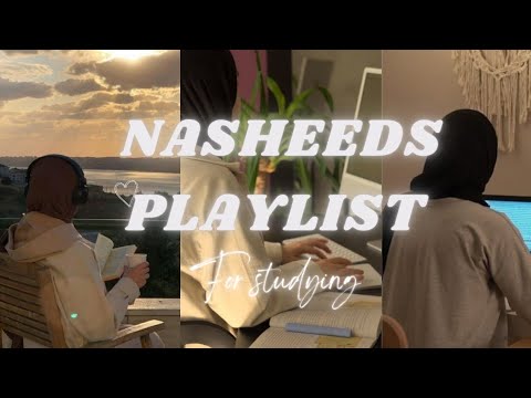 Nasheed playlists to listen to while studying🎀🦋 best of luck for your exams💌