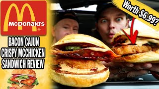 Reviewing the $6.99 McDonald's Bacon Cajun Ranch McCrispy Chicken Sandwich! Is It Worth The Price???