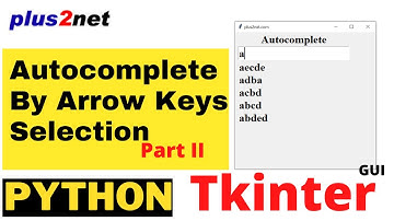 Tkinter Autocomplete using down up arrow to navigate options & selection by right or enter key