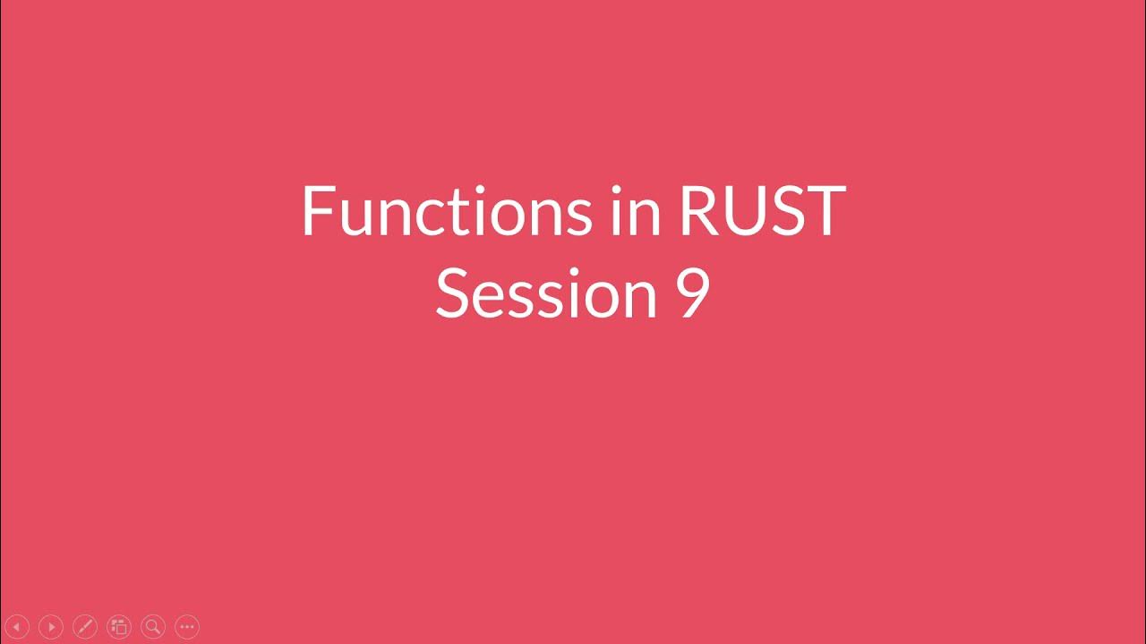 9. Functions in RUST (Definition, function call, call by value, call by