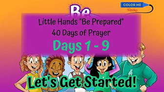 Little Hands Be Prepared - 40 Days of Prayer - Let's Get Started - Praying for Our Schools