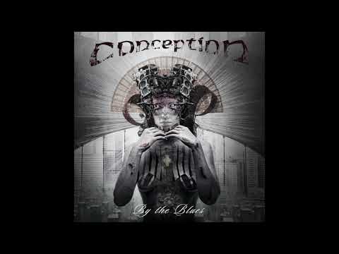 Conception - By The Blues (official audio)