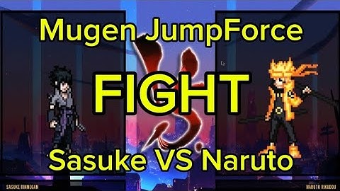 Sasuke VS Naruto (Mugen JumpForce)