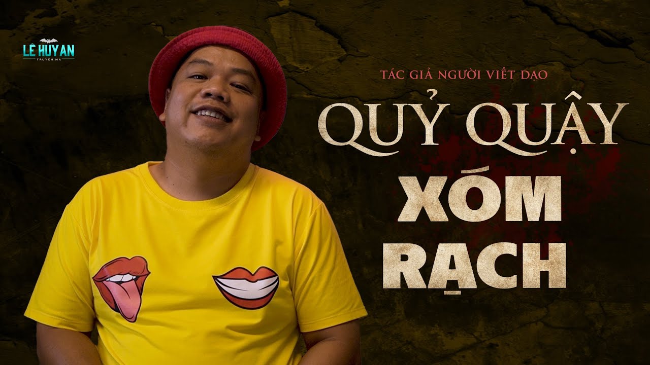 Truyện ma : QUỶ QUẬY XÓM RẠCH - Cao nhân ẩn dật xua đuổi cái ác| Truyện ma Lê Huy An