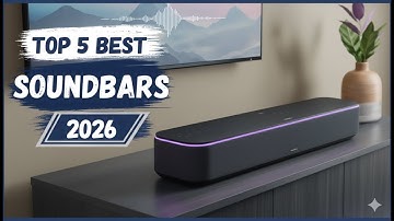Top 5 Best Soundbars 2026 – Picks for BIG Sound You Can’t Miss!