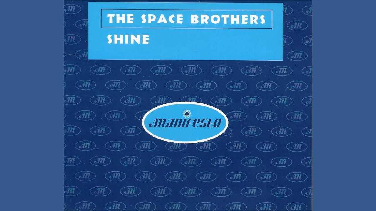 The Space Brothers - Shine (Radio Edit / Single Version) - YouTube