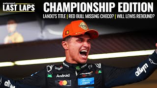 Lando Beats Max: Epic Title Finish, Hamilton Vanishes For Winter & Drs Is Dead | Last Laps