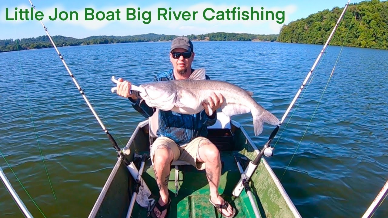 Little Jon Boat Big River Catfishing YouTube