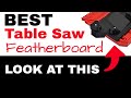 Featherboard (Best Featherboard for Table Saw)