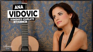 Ana Vidovic plays Domenico Scarlatti | Sonata in D minor K. 1, L. 366 | @SiccasGuitars