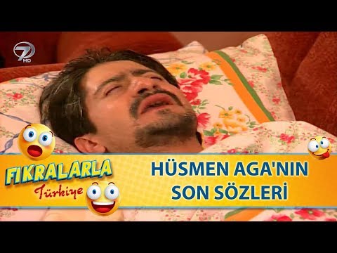 Hüsmen Aga'nın Son Sözleri - Türk Fıkraları 48