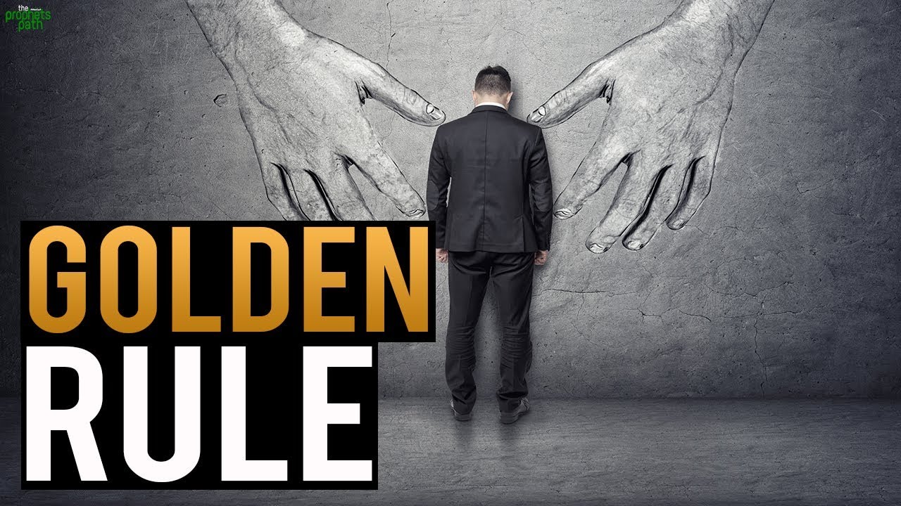 The Golden Rule Of Life - YouTube