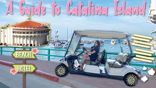 A Catalina Island Travel Guide 🏝 Fun Things To Do, See & Eat!