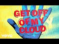 The rolling stones  get off of my cloud official lyric