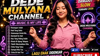 🎵10 lAGU DANGDUT SLOW 2026‼️🎧 Irama Kendang Ketipung Bikin Nyaman🎵