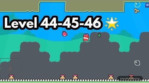 Dadish 3 Level 44-45-46 Star