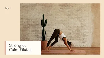 Strong and Calm Pilates Flow | DAY 1 | 24 Days Of Pilates With Lottie Murphy