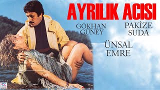 Ayrılık Acısı Türk Filmi | FULL İZLE | Gökhan Güney | Pakize Suda