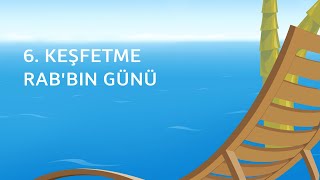 SM020 Tr 19. Keşfetme. Rab'bin Günü