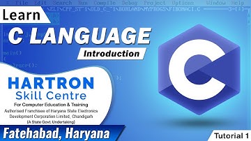 C Language | Tutorial  1 | Introduction | HARTRON SKILL CENTRE FATEHABAD