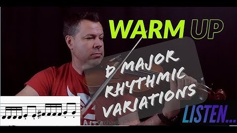 D Major Scale Warm-Up with Rhythmic Variations