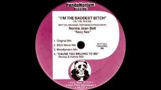 Norma Jean Bell  -  I&#39;m the Baddest Bitch (In The Room) (Moodymann Mix)