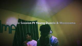 Freestyle Session: Young Ducclo&Mooosama