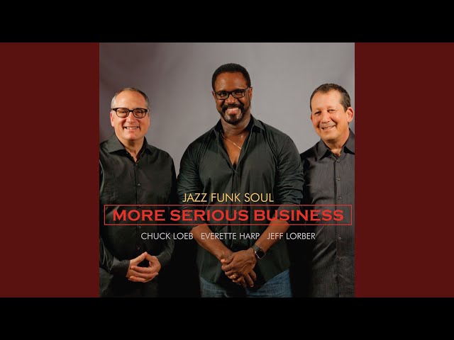 Jazz Funk Soul - More Serious Business