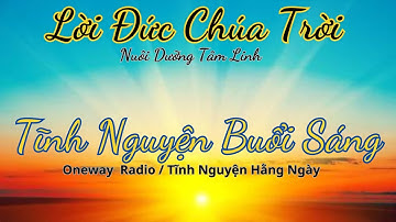 Oneway Radio | Tĩnh Nguyện Hằng Ngày 10/01/2025 | Tĩnh Nguyện buổi Sáng