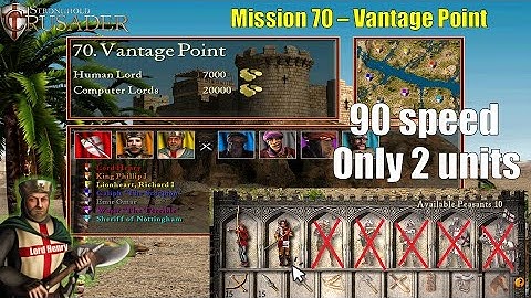 Mission 70 – Vantage Point -  The Entire Campaign with Archers and Spearman #strongholdcrusaderhd