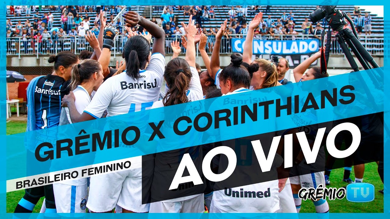 Ao vivo: Grêmio x Corinthians - Brasileirão de futebol feminino