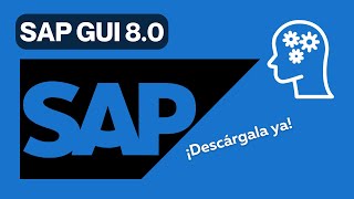 DESCARGA LA ULTIMA VERSION DE SAP GUI 8.0 | Aquí esta para toda la comunidad