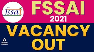 FSSAI Recruitment 2021 | Vacancy Out #Adda247