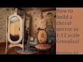 Cheval Mirror in Miniature DIY for dollhouse