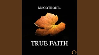 Download Lagu True Faith (Hands Up Radio Mix)