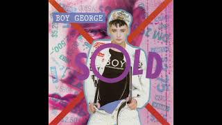 Boy George - Everything I Own (1987) [Audio HQ]