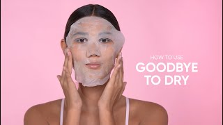 How To Use Sugarbaby Goodbye To Dry Premium Bio-Degradable Bamboo Sheet Mask