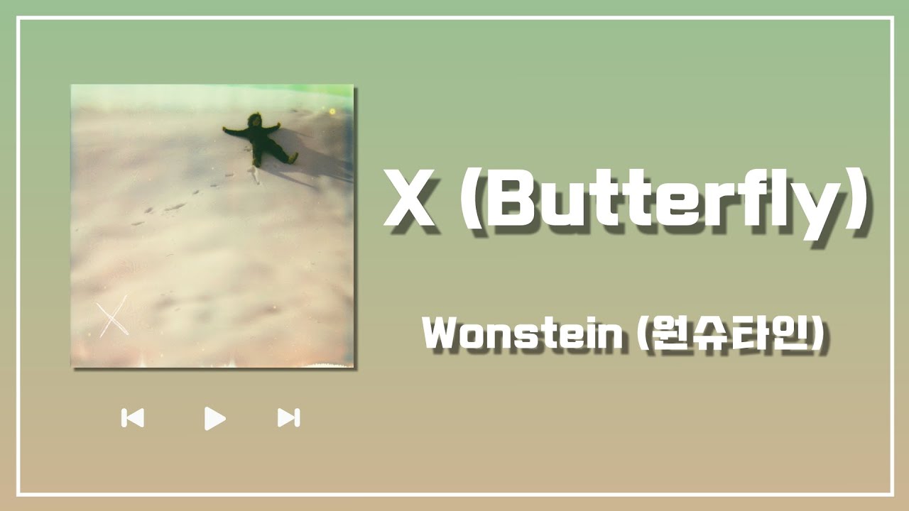 Han Chn Wonstein X Butterfly Lyrics Youtube