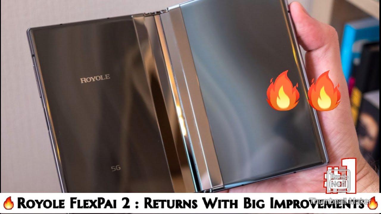 Royole FlexPai 2 : Royole Returns With a Better Folding Phone🔥🔥The FlexPai 2 is a Big Improvement🔥🔥🔥