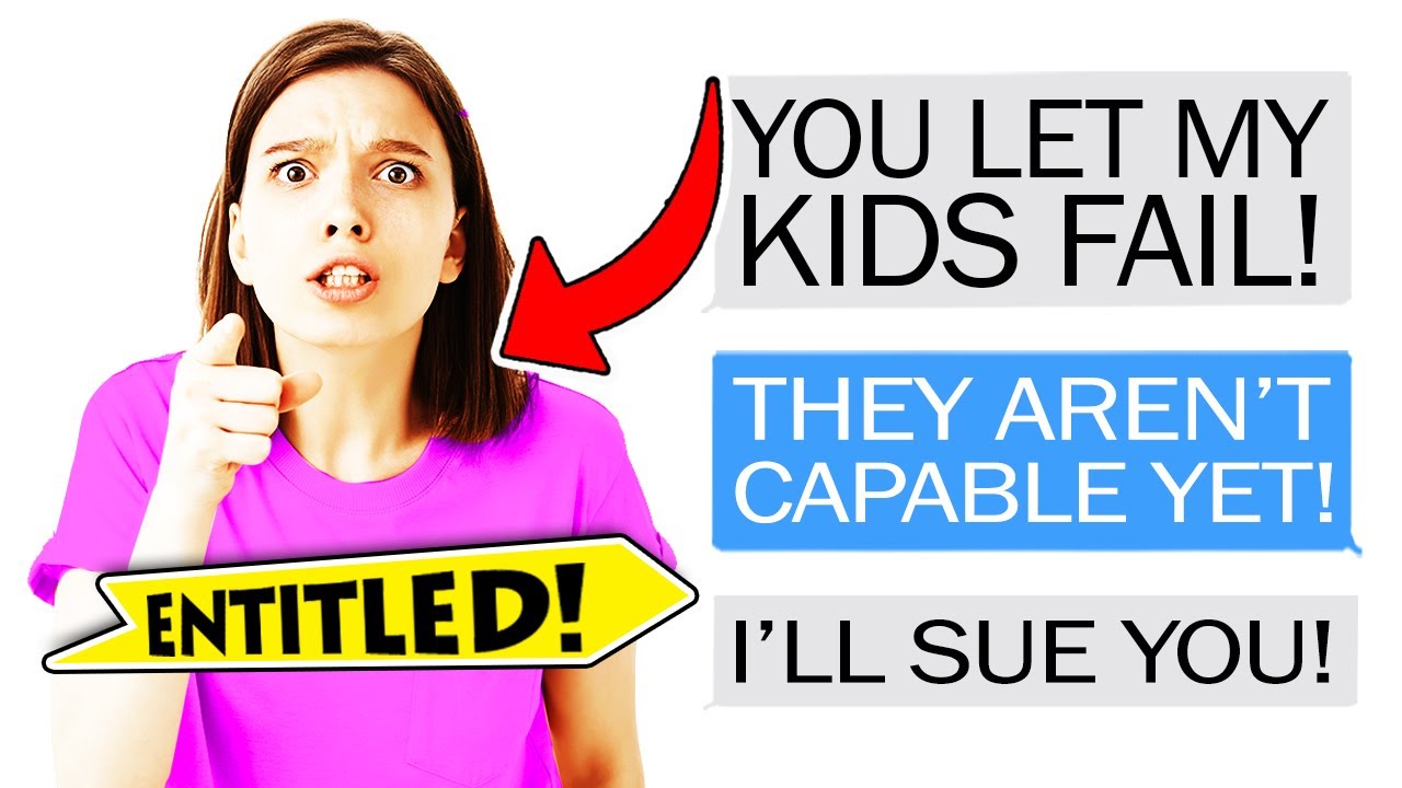 Entitled Mom SUES Teacher for Failing Kid - YouTube