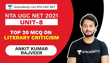 NTA UGC NET 2021 | Unit -8 TOP 20 MCQs On Literary Criticism | AKS Rajveer | Unacademy