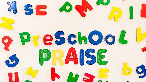 Preschool Praise 11 29 20