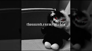 zxcursed, TORONTOKYO - thousand enemy blades (Текст)